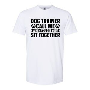 Animal Behaviorist Training Gift Dog Trainer Gift Softstyle CVC T-Shirt