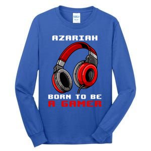 Azariah Born To Be A Gamer Personalized Cool Gift Tall Long Sleeve T-Shirt