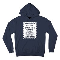 Approved By The Comics Code Authority Hoodie