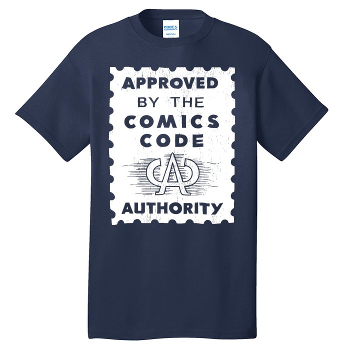 Approved By The Comics Code Authority Tall T-Shirt