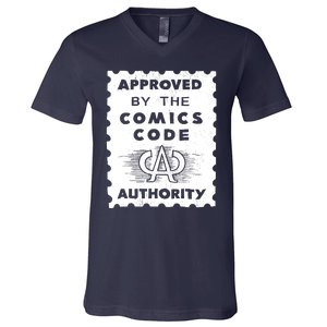 Approved By The Comics Code Authority V-Neck T-Shirt