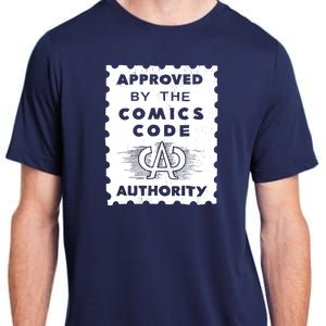 Approved By The Comics Code Authority Adult ChromaSoft Performance T-Shirt