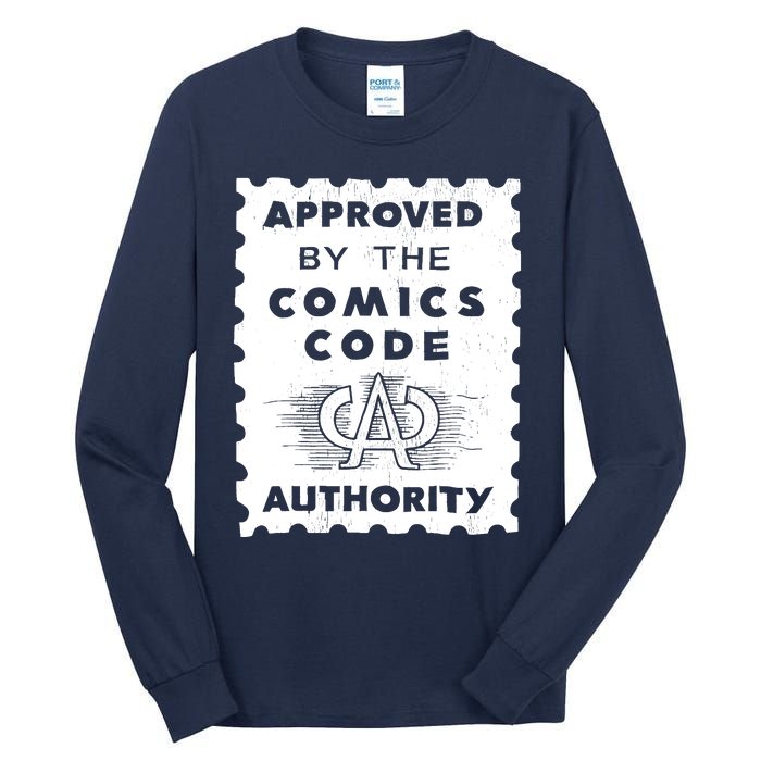 Approved By The Comics Code Authority Tall Long Sleeve T-Shirt