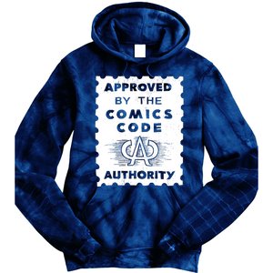 Approved By The Comics Code Authority Tie Dye Hoodie