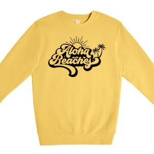 Aloha Beaches Tropical Vacation Premium Crewneck Sweatshirt