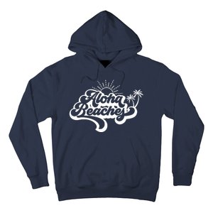 Aloha Beaches Tropical Vacation Hoodie