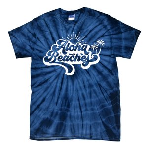 Aloha Beaches Tropical Vacation Tie-Dye T-Shirt