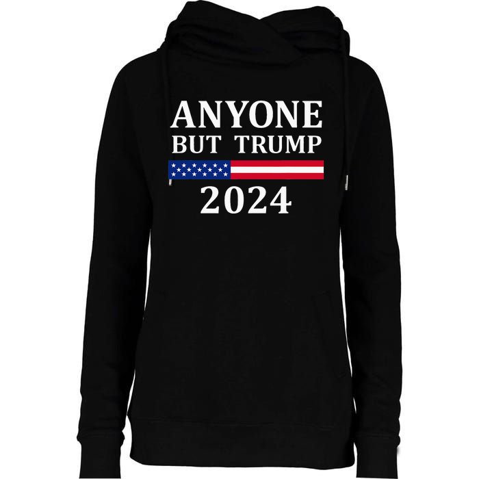 Anyone But Trump 2024 Presidential Campaign Style  Womens Funnel Neck Pullover Hood