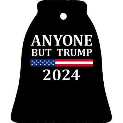 Anyone But Trump 2024 Presidential Campaign Style  Ceramic Bell Ornament