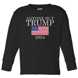 Anyone But Trump 2024 Presidential Campaign Sty Toddler Long Sleeve Shirt