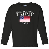 Anyone But Trump 2024 Presidential Campaign Sty Toddler Long Sleeve Shirt