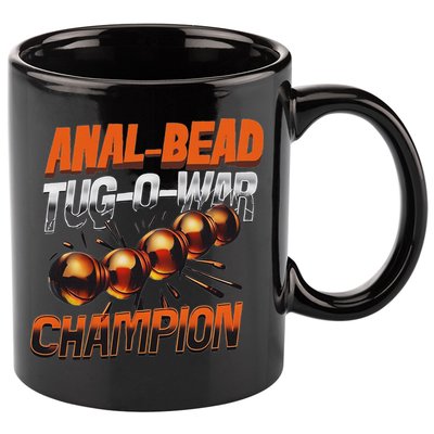 Anal Bead Tug O War Champion Funny Saying 11oz C Handle Ceramic Mug