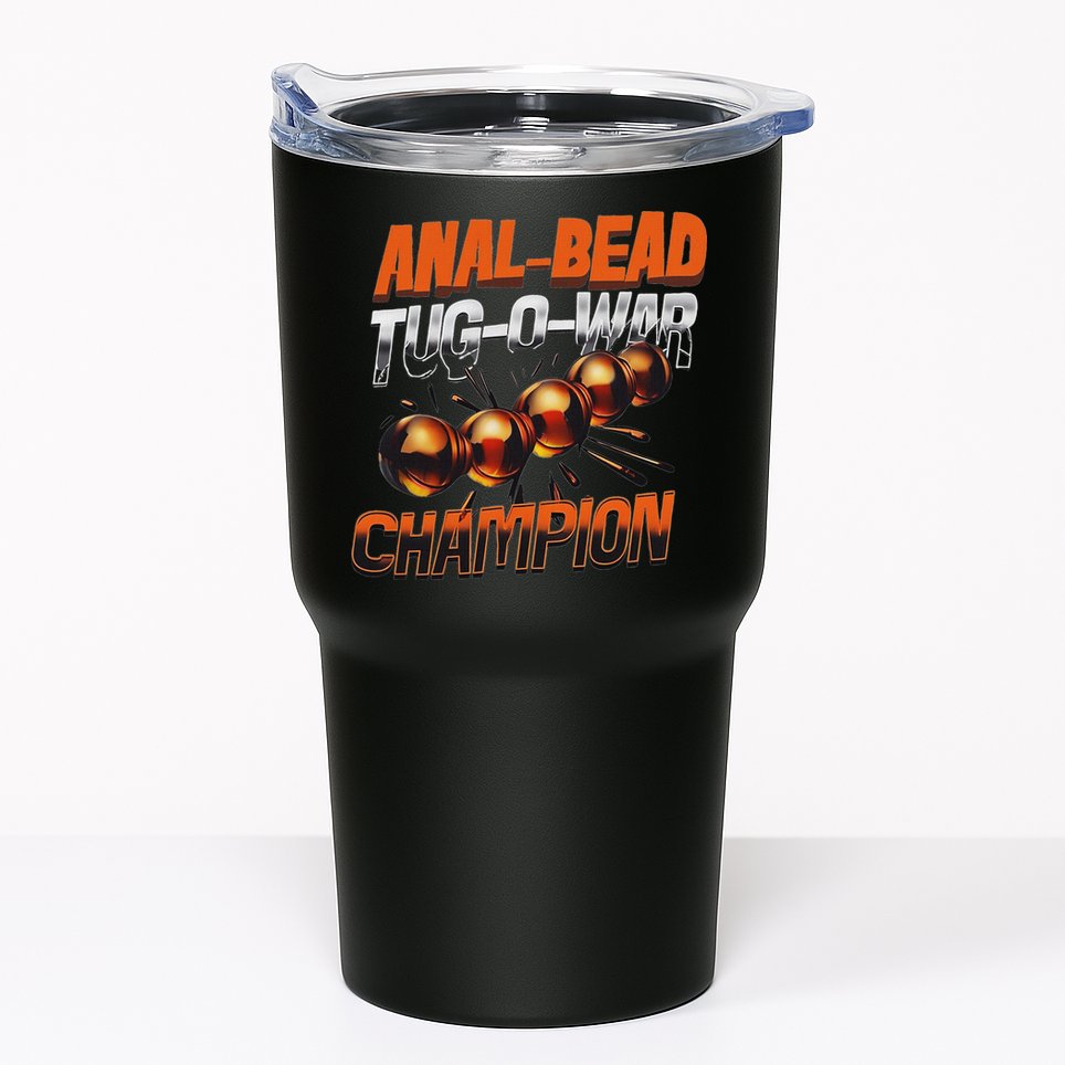 Anal Bead Tug O War Champion Funny Saying Tumbler