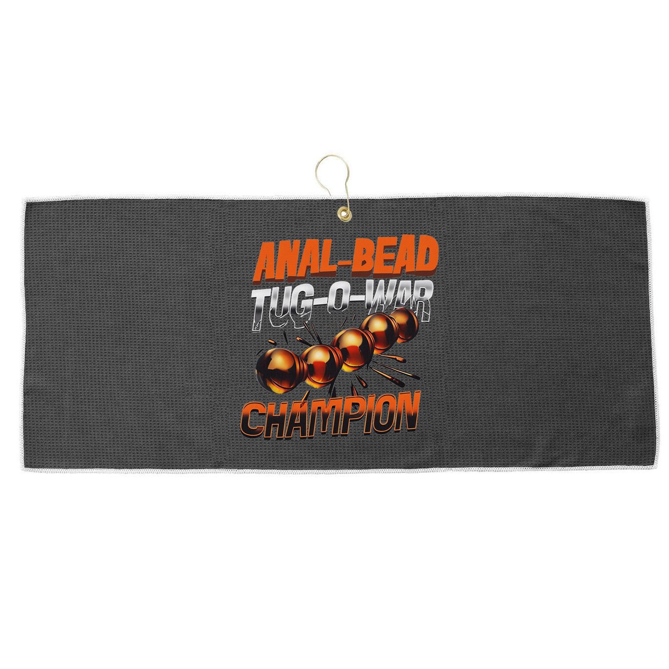 Anal Bead Tug O War Champion Funny Saying Large Microfiber Waffle Golf Towel