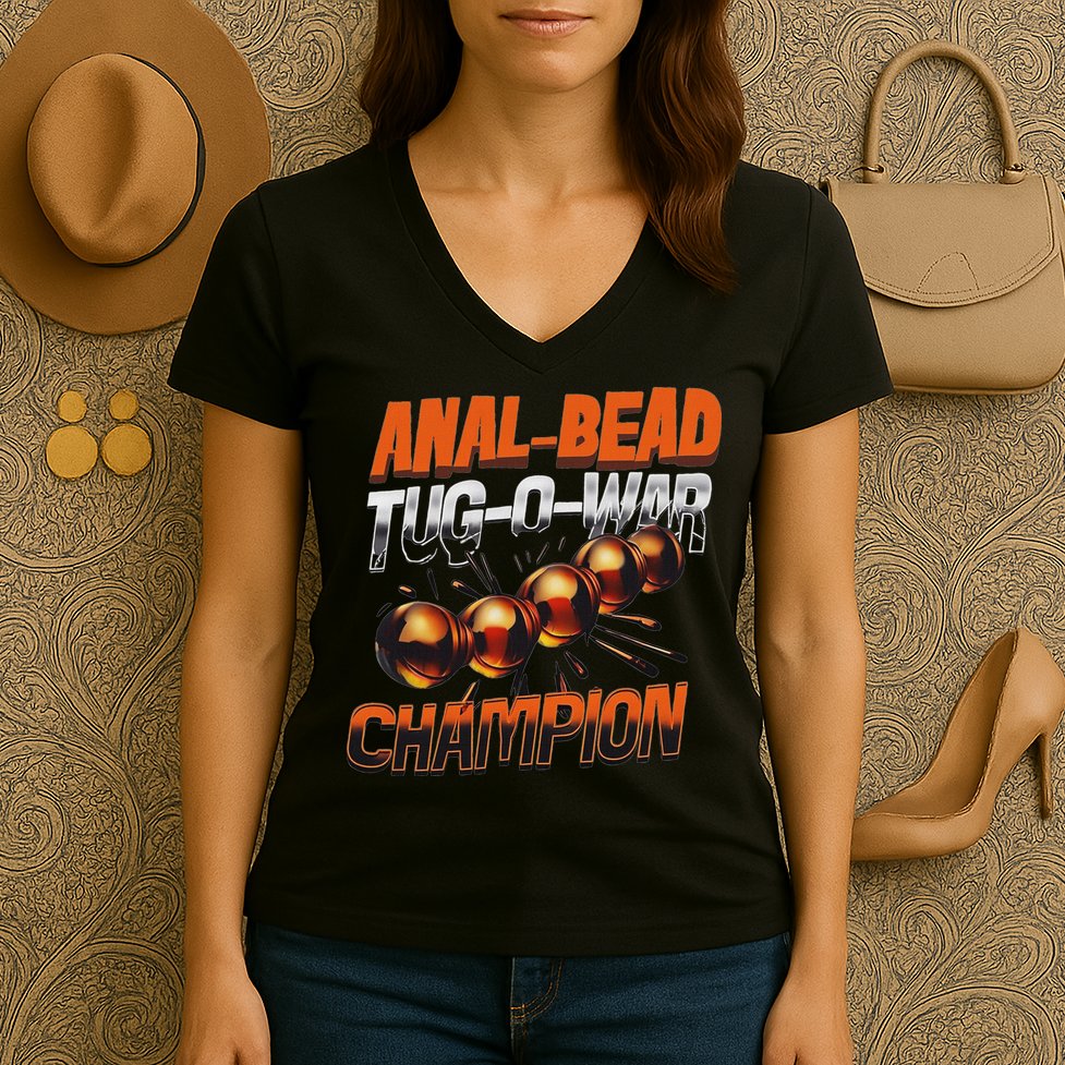 Anal Bead Tug O War Champion Funny Saying Women's V-Neck T-Shirt