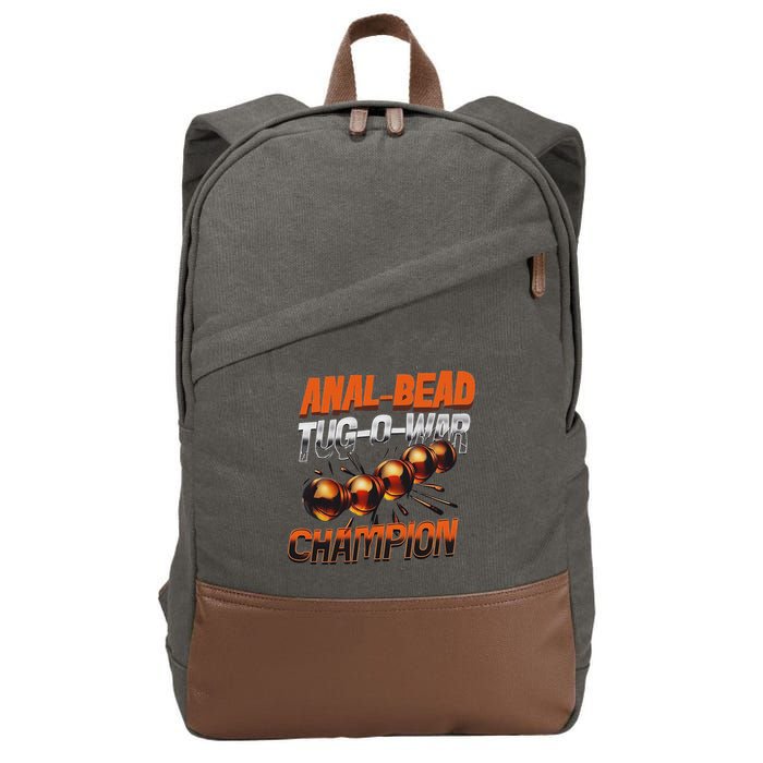 Anal Bead Tug O War Champion Funny Saying Cotton Canvas Backpack