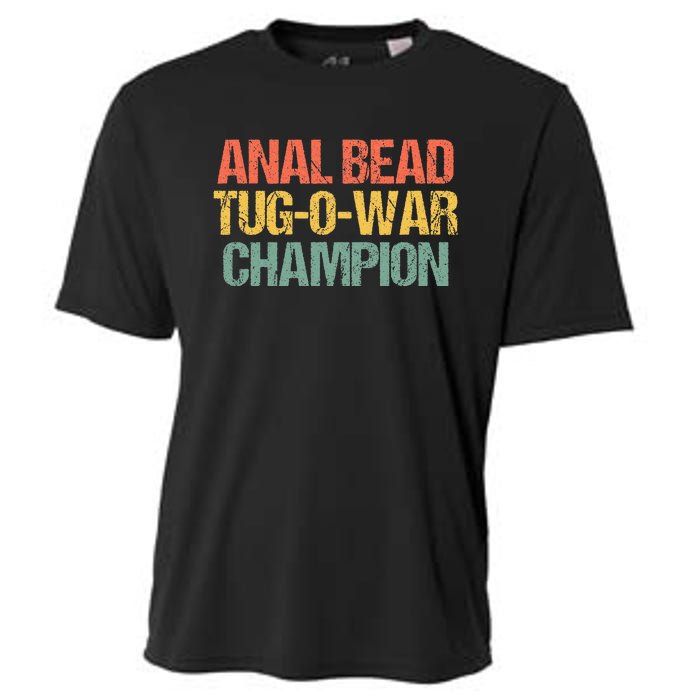 Anal Bead Tugowar Champion Funny Saying Sarcastic Novelty Cooling Performance Crew T-Shirt