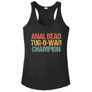 Anal Bead Tugowar Champion Funny Saying Sarcastic Novelty Ladies PosiCharge Competitor Racerback Tank