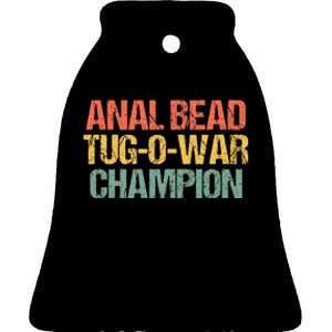 Anal Bead Tugowar Champion Funny Saying Sarcastic Novelty Ceramic Bell Ornament