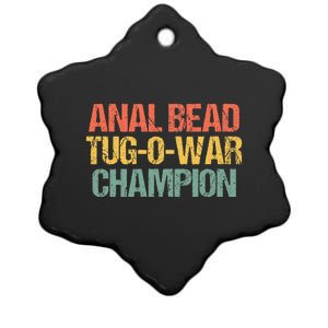 Anal Bead Tugowar Champion Funny Saying Sarcastic Novelty Ceramic Star Ornament