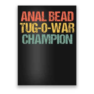 Anal Bead Tugowar Champion Funny Saying Sarcastic Novelty Poster