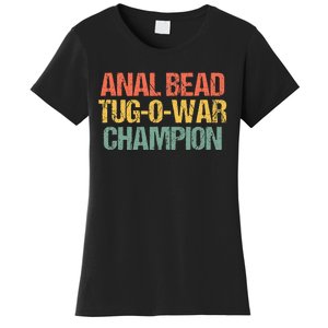 Anal Bead Tugowar Champion Funny Saying Sarcastic Novelty Women's T-Shirt