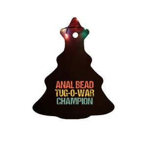 Anal Bead Tugowar Champion Funny Saying Sarcastic Novelty Ceramic Tree Ornament