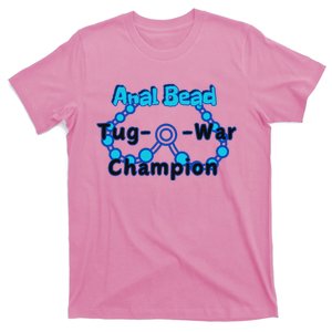 Anal Bead Tug O War Champion T-Shirt