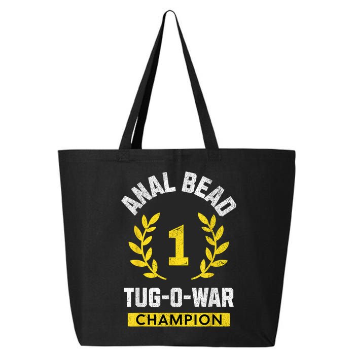 Anal Bead Tugowar Champion Funny Quote Sarcastic Saying 25L Jumbo Tote