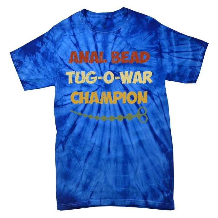 Anal Bead Tug O War Champion Tie-Dye T-Shirt