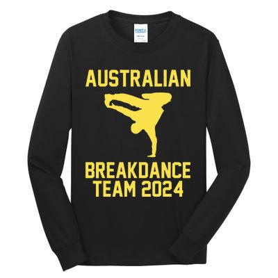 Australian Breakdance Team 2024 Funny Breakdancing Meme 24 Tall Long Sleeve T-Shirt