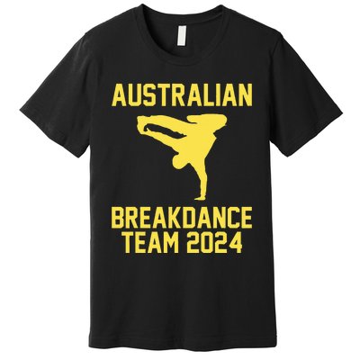 Australian Breakdance Team 2024 Funny Breakdancing Meme 24 Premium T-Shirt