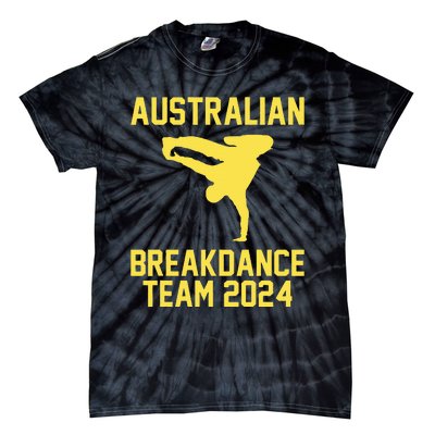 Australian Breakdance Team 2024 Funny Breakdancing Meme 24 Tie-Dye T-Shirt