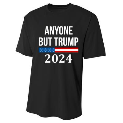 Anyone But Trump 2024 Presidential Campaign Style Performance Sprint T-Shirt