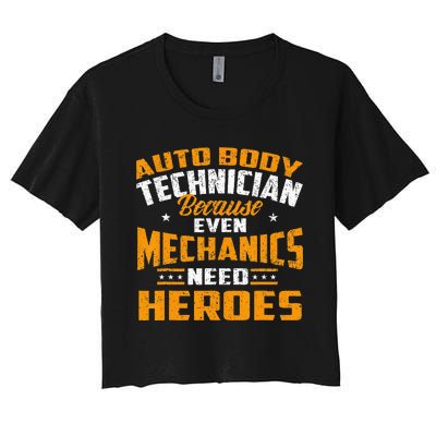 Auto Body Technician Heroes Automotive Car Customizer Women's Crop Top Tee