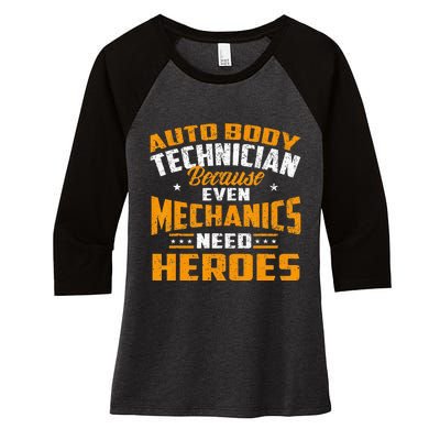 Auto Body Technician Heroes Automotive Car Customizer Women's Tri-Blend 3/4-Sleeve Raglan Shirt