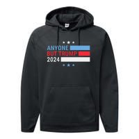 Anyone But Trump 2024 President Election Funny Anti Trump Performance Fleece Hoodie