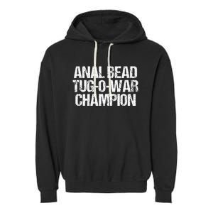 Anal Bead Tugowar Champion Funny Saying Sarcastic Novelty Garment-Dyed Fleece Hoodie