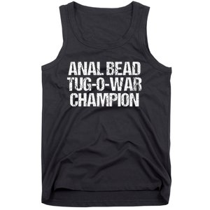 Anal Bead Tugowar Champion Funny Saying Sarcastic Novelty Tank Top