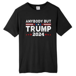 Anybody But Trump 2024 Anyone But Trump Presidential Tall Fusion ChromaSoft Performance T-Shirt