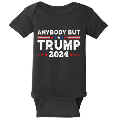 Anybody But Trump 2024 Anyone But Trump Presidential Baby Bodysuit
