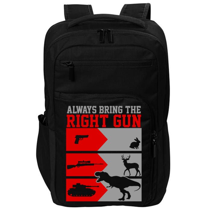 Always Bring The Right Funny Impact Tech Backpack