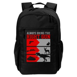 Always Bring The Right Funny Daily Commute Backpack