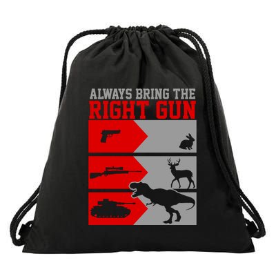 Always Bring The Right Funny Drawstring Bag
