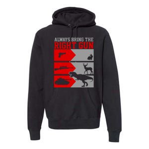 Always Bring The Right Funny Premium Hoodie