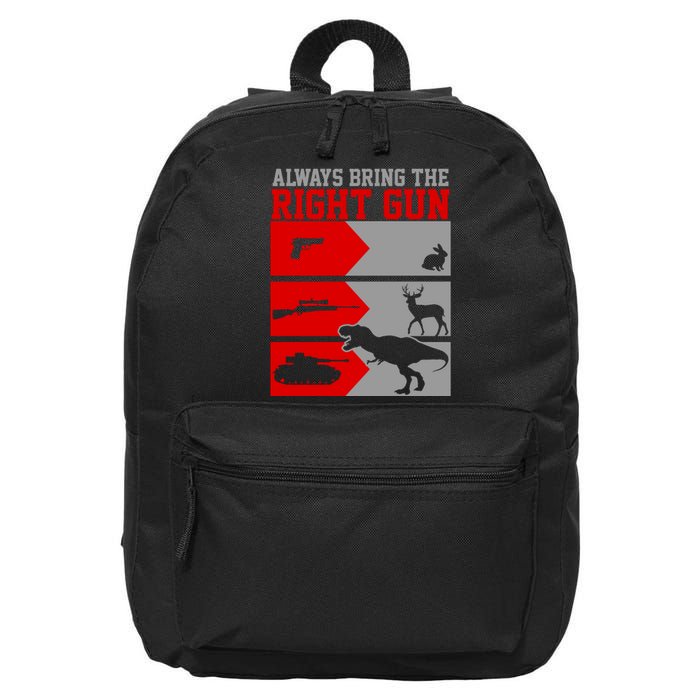 Always Bring The Right Funny 16 in Basic Backpack