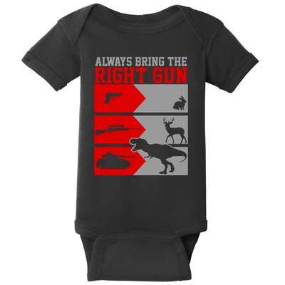 Always Bring The Right Funny Baby Bodysuit