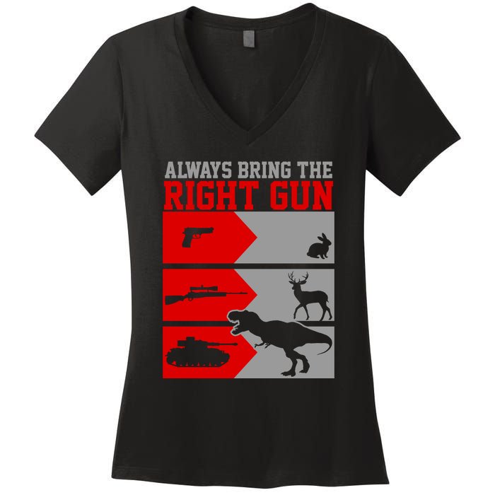 Always Bring The Right Funny Women's V-Neck T-Shirt