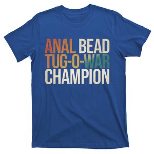 Anal Bead Tug O War Champion T-Shirt