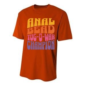 Anal Bead Tugowar Champion Funny Saying Performance Sprint T-Shirt